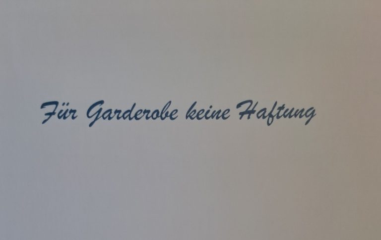 keine Haftung für Garderobe